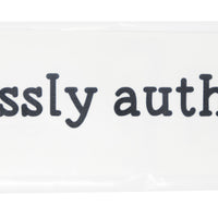 Be fearlessly authentic, positive affirmation decal, mirror sticker, mental health tool